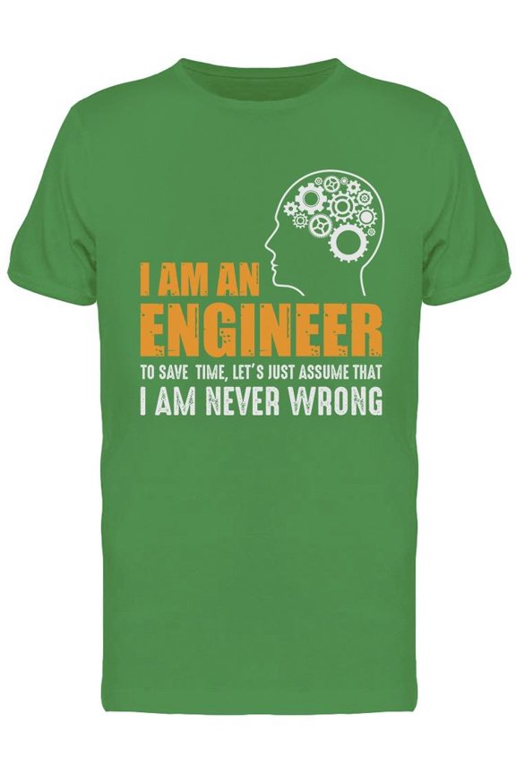 I Am An Engineer Design Tee Men's -Image by Shutterstock