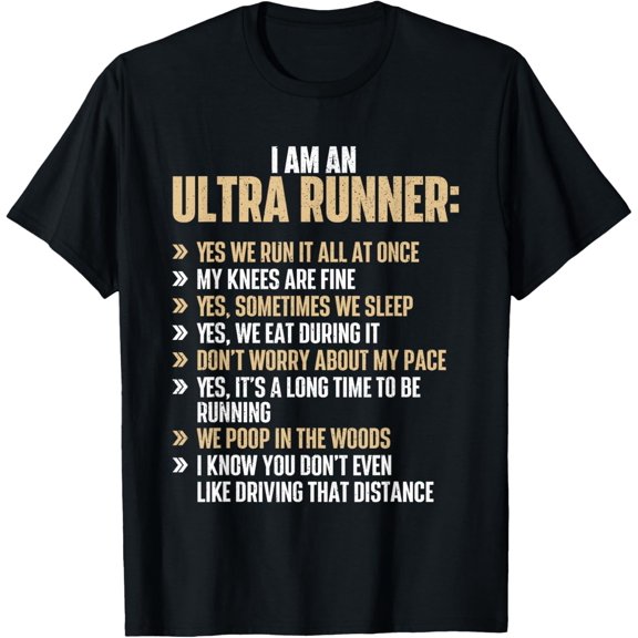 I Am An Ultra Runner - Finisher Long Distance Trail Running T-Shirt