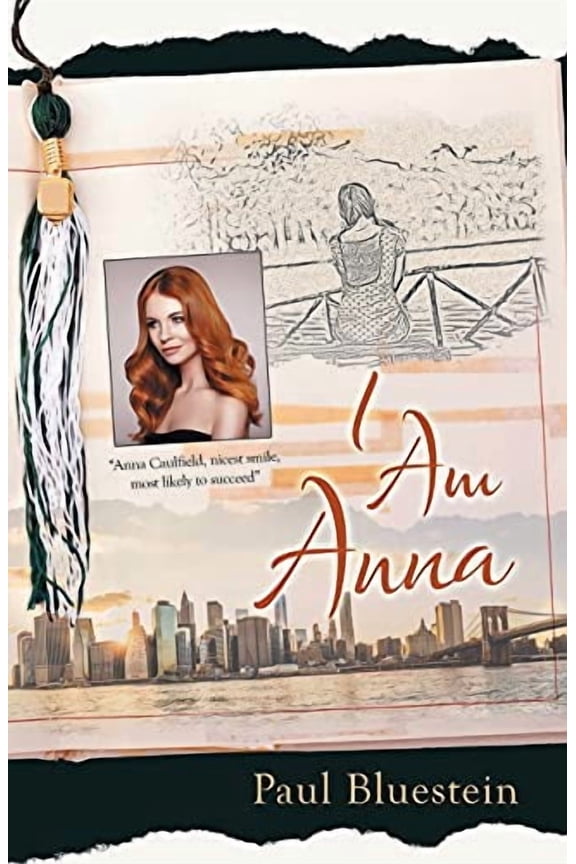 I Am Anna Paperback 1663221502 9781663221506 Paul Bluestein