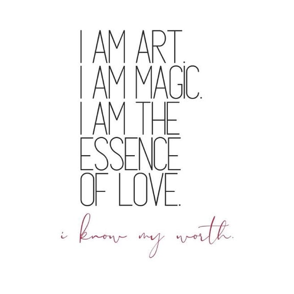 I Am Art. I Am Magic. I Am The Essence of Love. i know my worth : Self-Affirming Quote Notebook (Paperback)