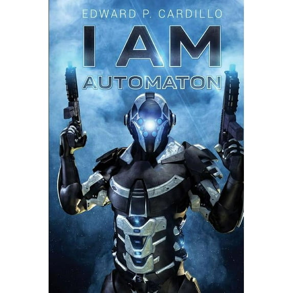 I Am Automaton (Paperback)