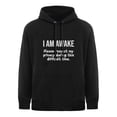 thumbnail image 1 of I Am Awake Please Respect My Privacy Funny Sarcastic Ironic Pullover Hoodie Black, 1 of 1