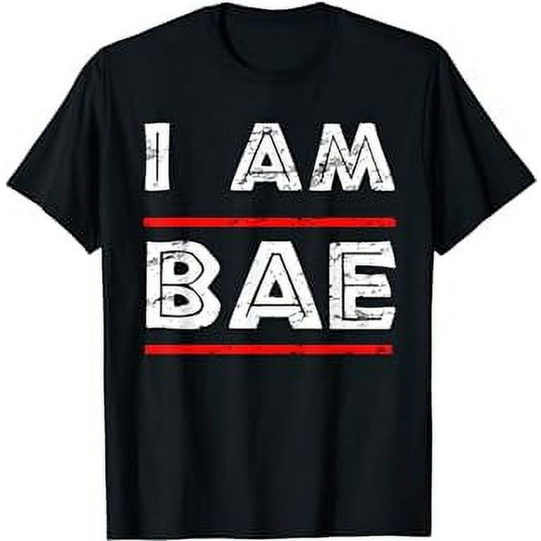 I Am Bae - If Lost Return To Bae Funny Couples T Shirt I Am Bae - If Lost Return To Bae Funny Couples T Shirt