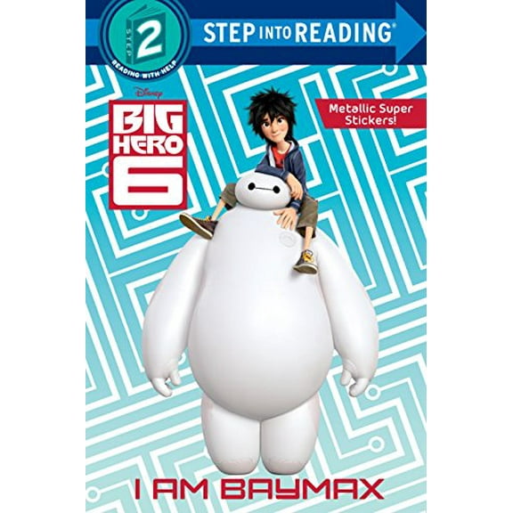 Pre-Owned I Am Baymax (Disney Big Hero 6) (Paperback) 0736433422 9780736433426