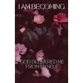 thumbnail image 1 of I Am Becoming (Paperback), 1 of 1