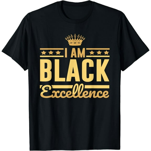 I Am Black Excellence Proud African American History T-Shirt