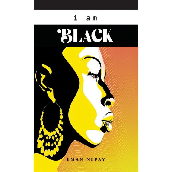I Am Black, (Hardcover)