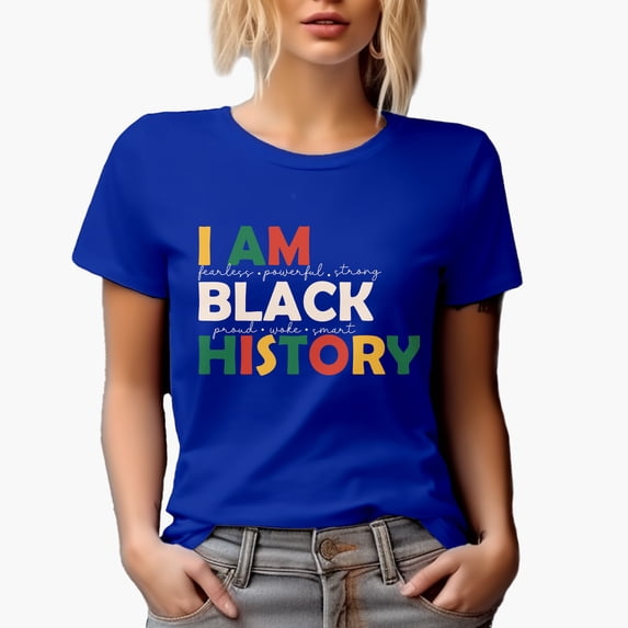 I Am Black History, African-American Gift, Royal Blue T-Shirt, Medium