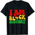 thumbnail image 1 of I Am Black History Black History Month African American T-Shirt, 1 of 5