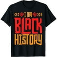 thumbnail image 1 of I Am Black History Month 2024 African-American Heritage T-Shirt, 1 of 3