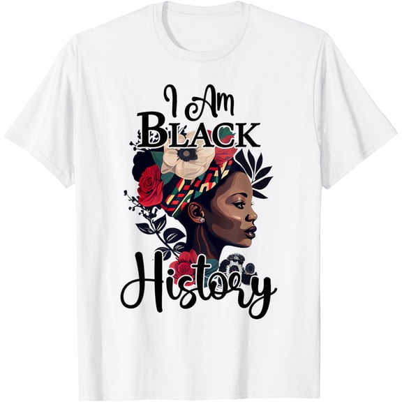 I Am Black History Month 2026 African American Woman Pride T-Shirt Tops Tee