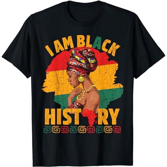 I Am Black History Women African Girls Black History Month T-Shirt