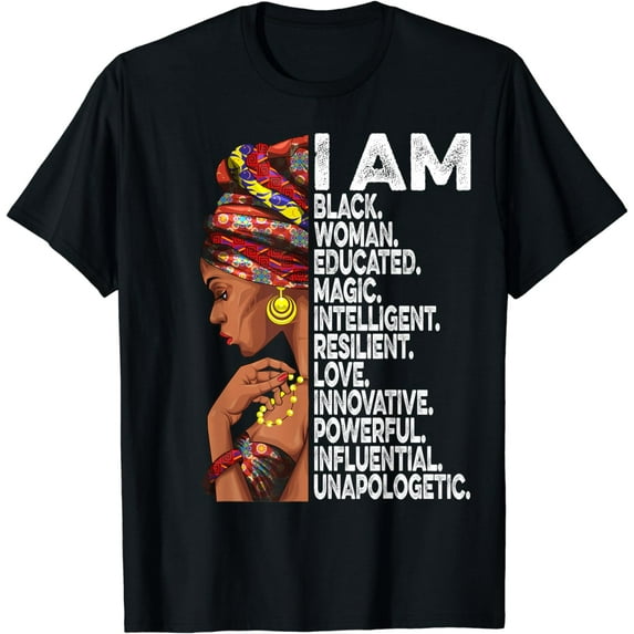 I Am Black Woman Educated Black History Month Black Girl T-Shirt