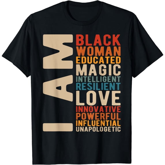 I Am Black Woman Educated Black History Month Black T-Shirt