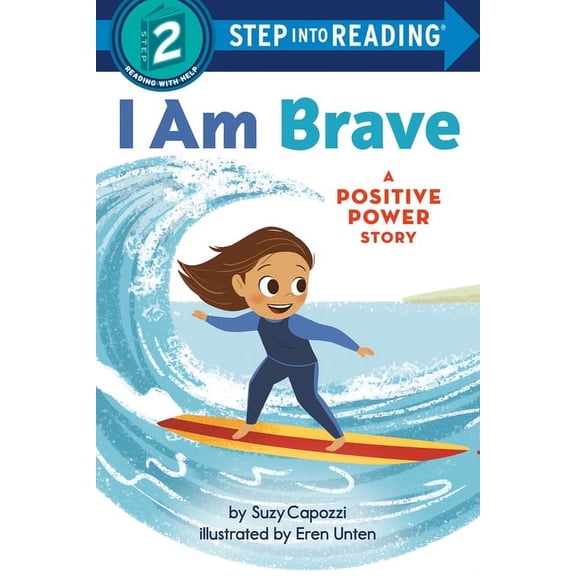 Step into Reading: I Am Brave : A Positive Power Story (Hardcover)