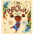 thumbnail image 1 of Pre-Owned I Am Brown (Hardcover) 1911373943 9781911373940, 1 of 1