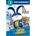 thumbnail image 1 of Pre-Owned I Am Captain Snowball! (the Secret Life of Pets 2) (Paperback) 1984849824 9781984849823, 1 of 1