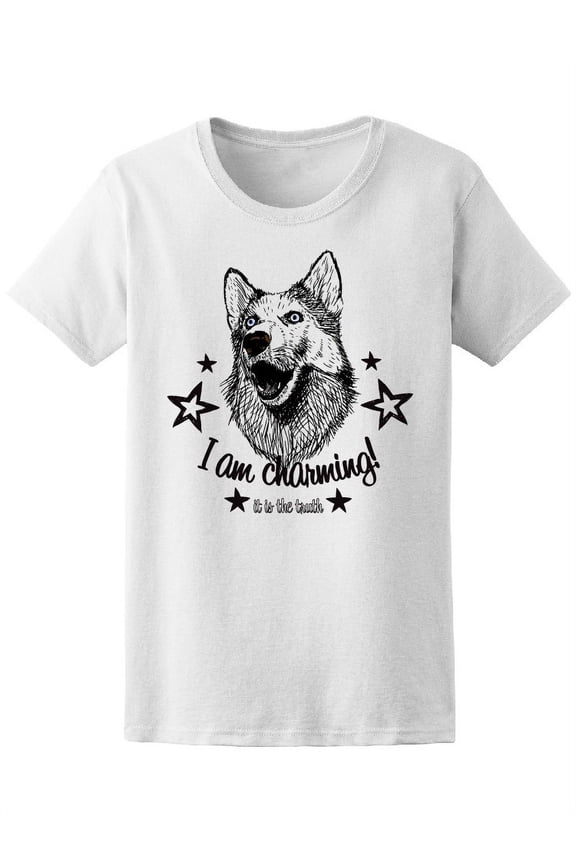 I Am Charming Husky Dog T-Shirt Women -Image by Shutterstock, Female Small
