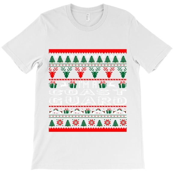 I Am Coast Guard, Funny Christmas Funny Sweater Holiday Military Humor G3136 Unisex T-Shirt, Up to Size 5XL