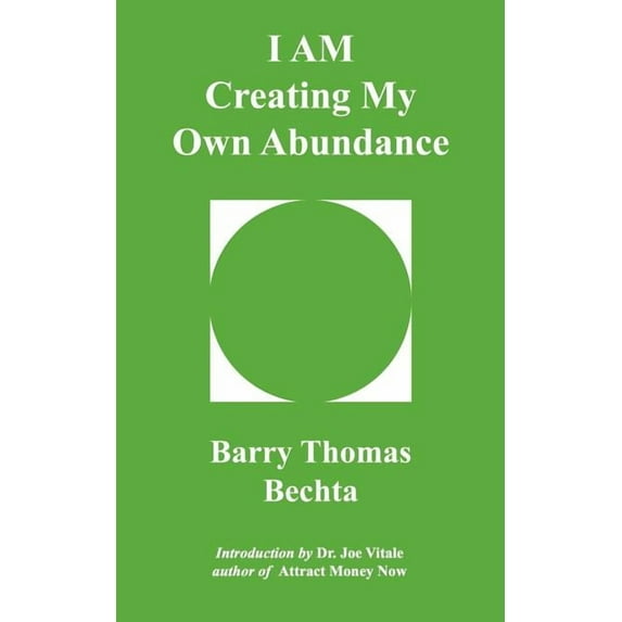 I Am Creating My Own Abundance
