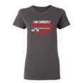 thumbnail image 1 of I Am Currently Unsupervised I know It Freaks Me Out Too But The Possibilities Sarcastic Novelty Gift Idea Adult Humor Funny Women's Casual Tees, 1 of 3