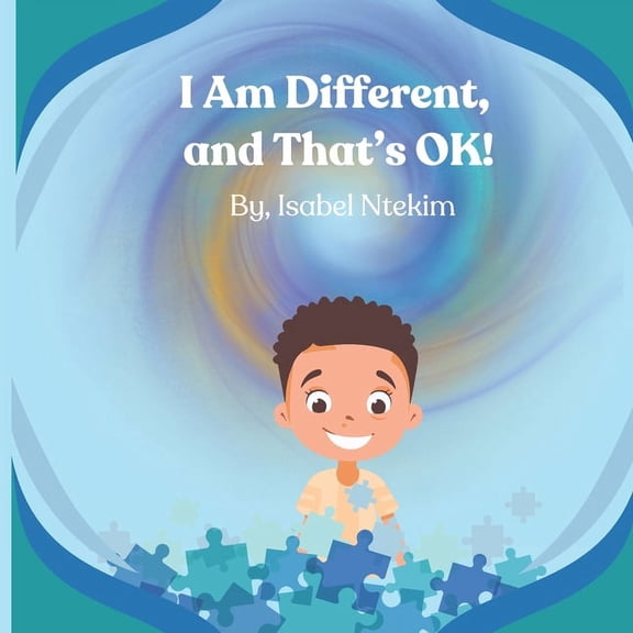 I Am Different and That's OK!, (Paperback)