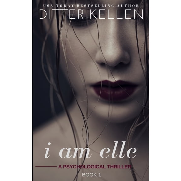 Pre-Owned Elle: I Am Elle: A Psychological Thriller (Paperback)