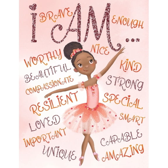 Black Girl Books with Positive Affirmati I Am: Empowering Coloring Book for Black and Brown Girls with Natural Curly Hair Positive Affirmations for African Ameri, (Paperback)