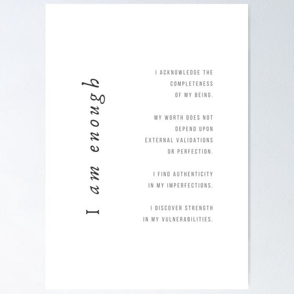I Am Enough (1) Poster- Unframed Poster | Wall Art | Perfect For Home Decor & Gifts, 8x12