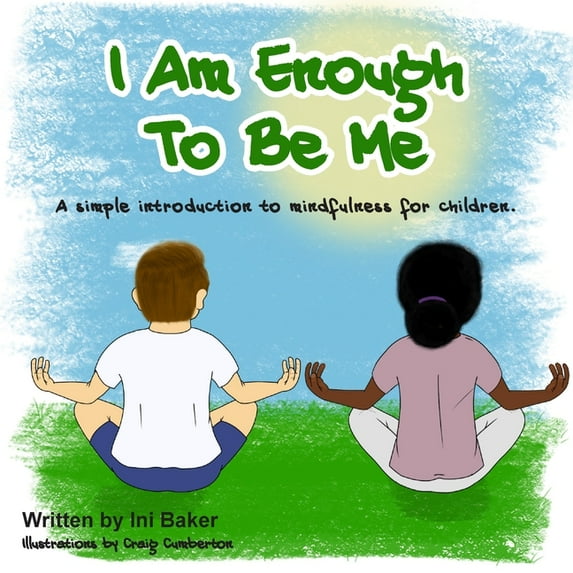 I Am Enough: A self-belief guide for children, (Paperback)
