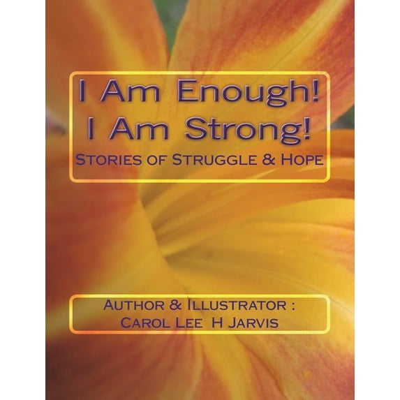 I Am Enough! I Am Strong!, (Paperback)