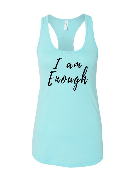 I Am Enough Ladies Racerback Tank Top-Cancun-medium