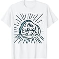 thumbnail image 1 of I Am Enough T-Shirt Funny Enough Letter Printed Shirts Letter Print Short Sleeve Tee Tops for Men Women 1523, 1 of 3
