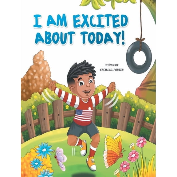 I Am Excited about Today!, (Hardcover)
