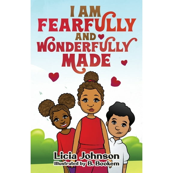 I Am Fearfully & Wonderfully Made, (Paperback)