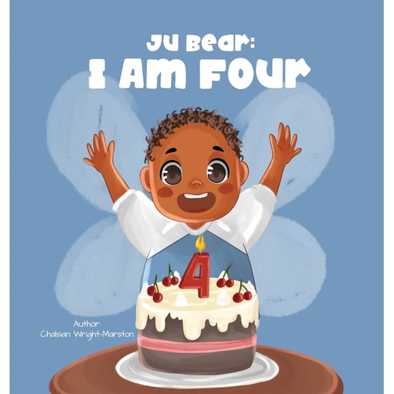 I Am Four: Celebrate the milestones of this transformative age, (Hardcover)