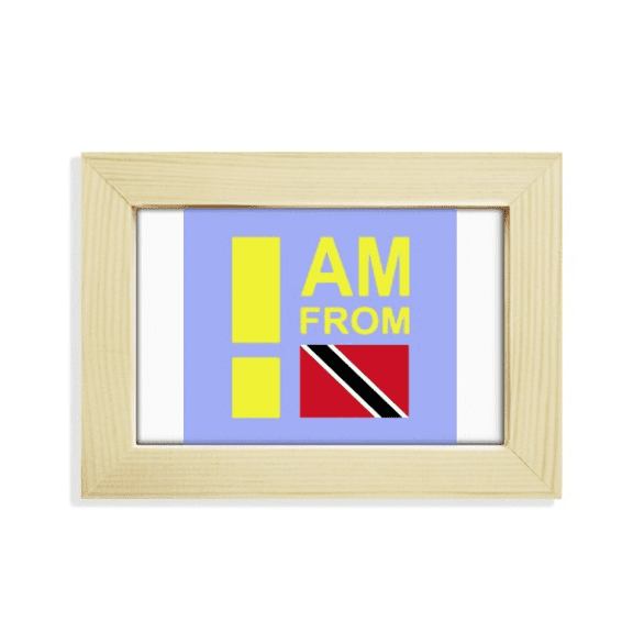 I Am From Trinidad Tobago Desktop Decorate Photo Frame Picture Art Painting 5x7 inch