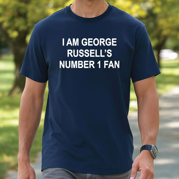 I Am George Russell’s #1 Fan T-Shirt