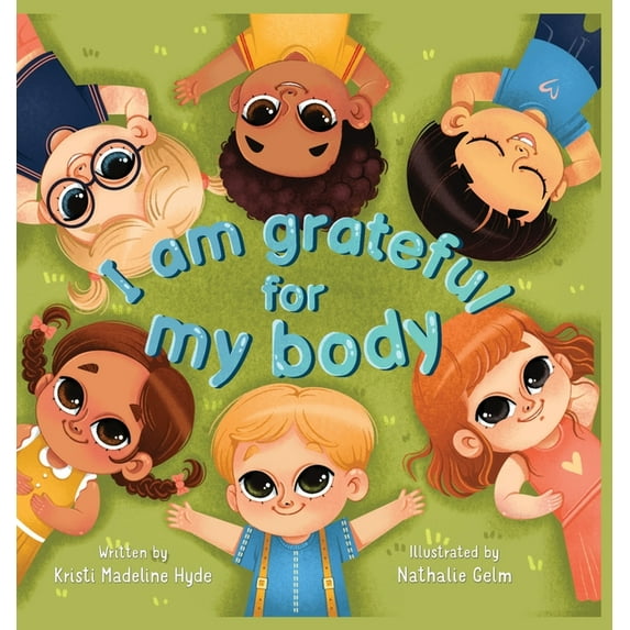 I Am Grateful for My Body, (Hardcover)