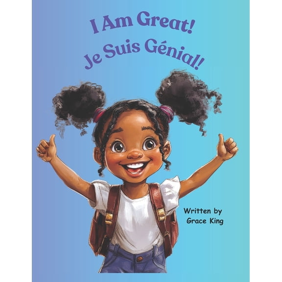 I Am Great! Je Suis Gnial!, (Paperback)
