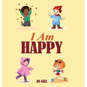 I Am Happy, Hardcover