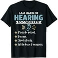 thumbnail image 1 of I Am Hard Of Hearing - ASL Hearing Impaired Deaf T-ShirtMen and women, White Black T-shirt, size: Extra large S-913XL, 1 of 4