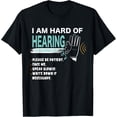 thumbnail image 1 of I Am Hard Of Hearing - ASL Hearing Impaired Deaf T-ShirtMen and women, White Black T-shirt, size: Extra large S-912XL, 1 of 4