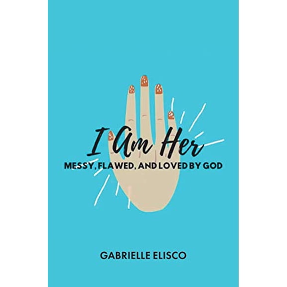 Pre-Owned I Am Her: Messy, Flawed, and Loved by God Paperback