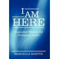 thumbnail image 1 of I Am Here: Channeled Wisdom for Changing Times, (Hardcover), 1 of 1