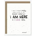 thumbnail image 1 of I Am Here and I Love You Greeting Card – Encouragement Card for Supportive Moments – Blank Inside, Eco-Friendly Design, 1 of 2
