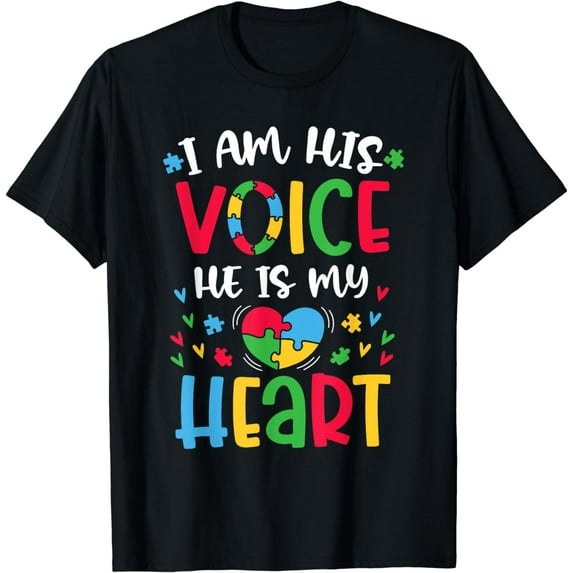 I Am His Voice He Is My Heart Autism Awareness Mom Fathering T-Shirt