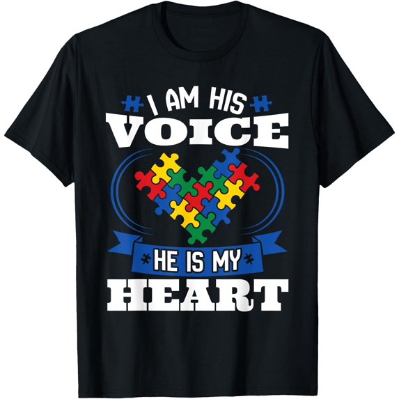 I Am His Voice He Is My Heart Autism Awareness Parents or Siblings Unisex T-Shirt for Men Women Kids Toddler,Black Color,Size 3T