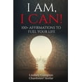 thumbnail image 1 of I Am, I Can!: 100+ Affirmations to Fuel Your Life, (Paperback), 1 of 1