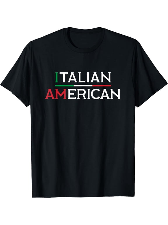 I Am Italian American - Italy and America Pride T-Shirt men and women can wear, black, white, gifts
